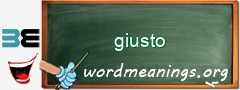 WordMeaning blackboard for giusto